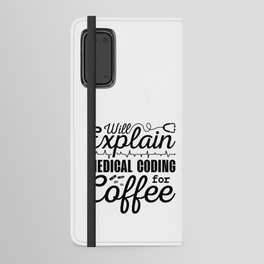Medical Coder Medical Coding Coffee Coding ICD Android Wallet Case