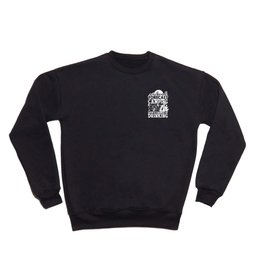 Weekend Forecast Camping With A Chance Of Drinking Crewneck Sweatshirt
