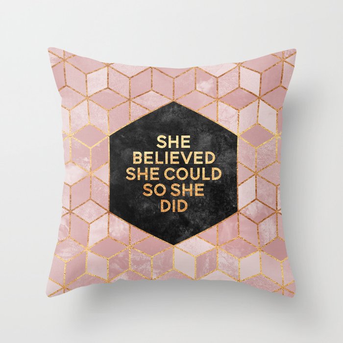 She believed she could so she did Throw Pillow