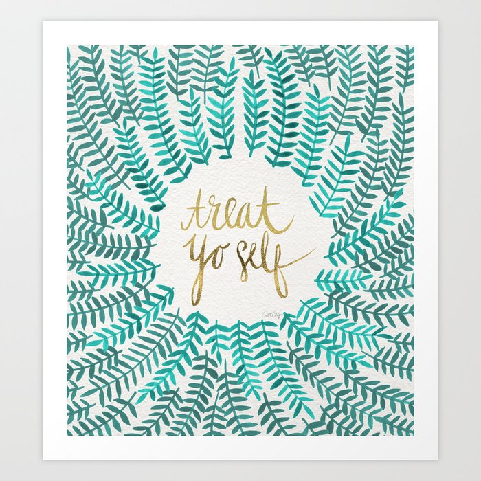 Treat Yo Self – Gold & Turquoise Art Print