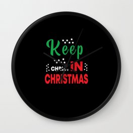 funny christmas gifts Keep Christ In Christmas Wall Clock