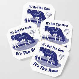 It's Not The Cow It's The How Regenerative Agriculture Coaster