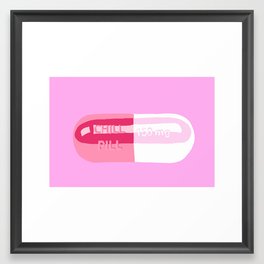 Chill Pill Pink Framed Art Print