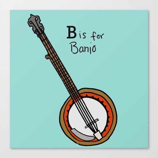 B is for Banjo Canvas Print