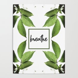 Breathe - Relaxing Simple Natural Design Poster