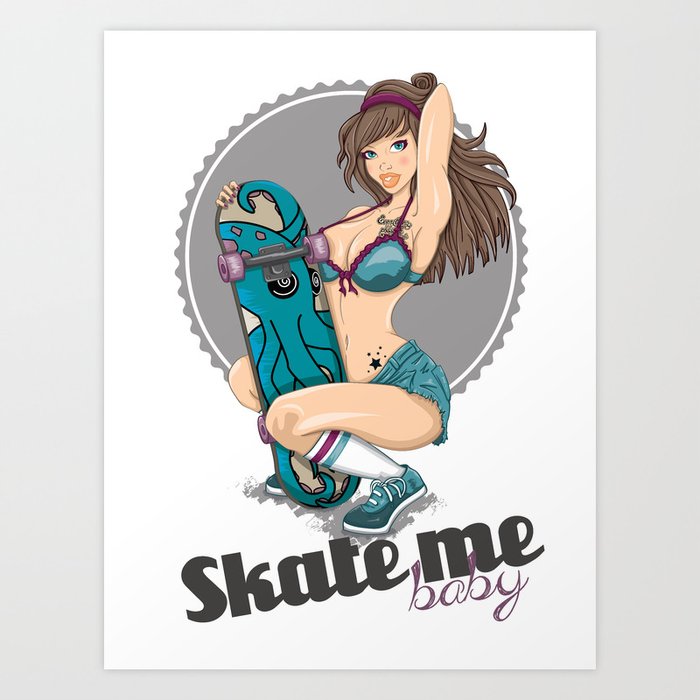 Skate me Art Print