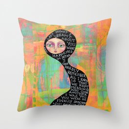 Last night I dreamt about you Throw Pillow