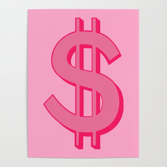 Pink Dollar Sign Symbol - Preppy Aesthetic Decor Poster by