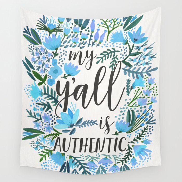 My Y'all is Authentic – Blue Palette Wandbehang