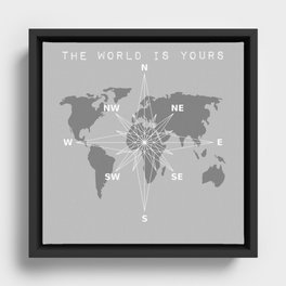 THE WORLD IS YOURS Framed Canvas