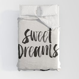 Sweet Dreams black and white contemporary minimalist typography poster home wall decor bedroom art Duvet Cover