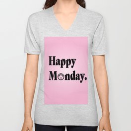 Happy Monday Upside down Smiley Face Pink V Neck T Shirt