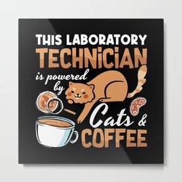 Laboratory Technician Cats Coffee Science Lab Tech Metal Print