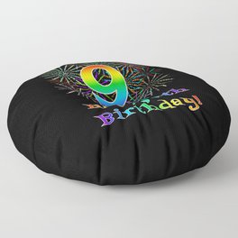 [ Thumbnail: 9th Birthday - Fun Rainbow Spectrum Gradient Pattern Text, Bursting Fireworks Inspired Background Floor Pillow ]