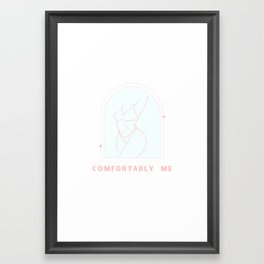 Comfortably Me - Body  Framed Art Print