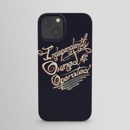 Independently Owned & Operated iPhone Case