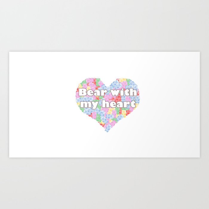 Bear with my heart Art Print