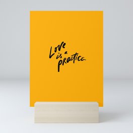 Love Is A Practice Mini Art Print