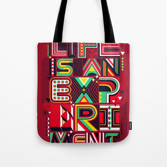 Life is an Experiment Tote Bag