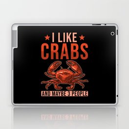 I Like Crabs and maybe 3 People Laptop Skin