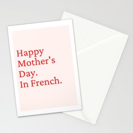 Happy Mother's Day. In French. Stationery Cards