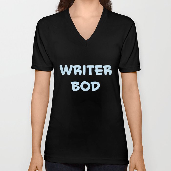 Writer Bod V Neck T Shirt