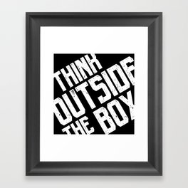 Think outside the box Framed Art Print