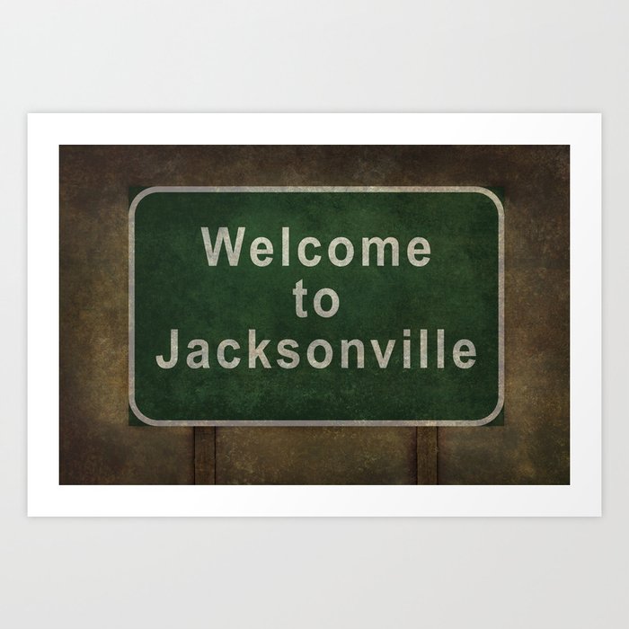 Welcome to Jacksonville roadside sign illustration Art Print