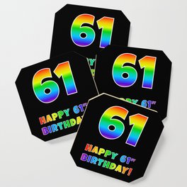 [ Thumbnail: HAPPY 61ST BIRTHDAY - Multicolored Rainbow Spectrum Gradient Coaster ]