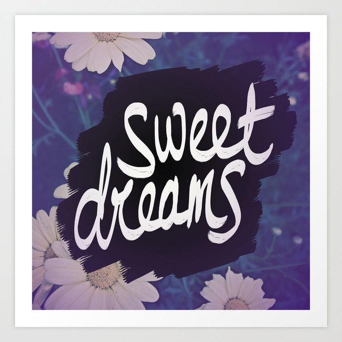 Sweet Dreams Art Print