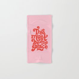 This Must Be The Place (Pink/Red Palette) Hand & Bath Towel
