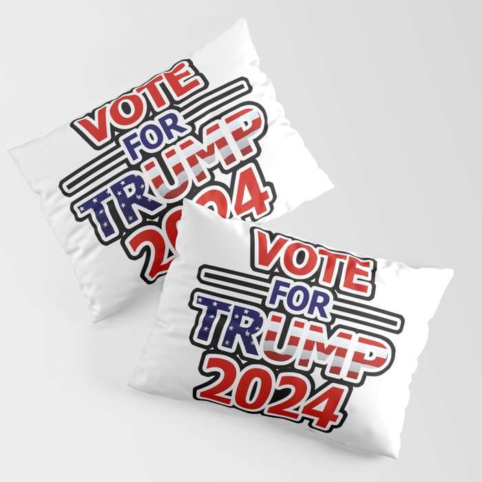 Vote for Trump 2024 Pillow Sham