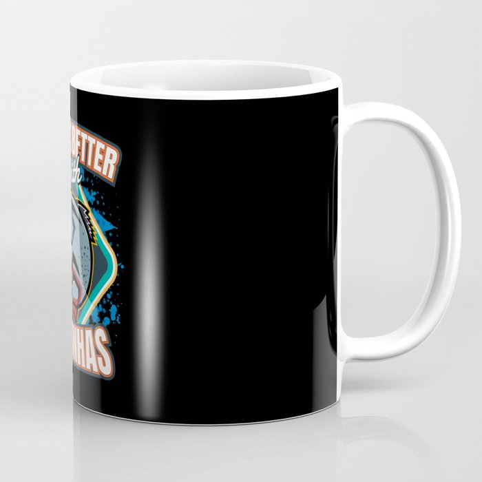Life Is Better With Piranhas Fish Coffee Mug