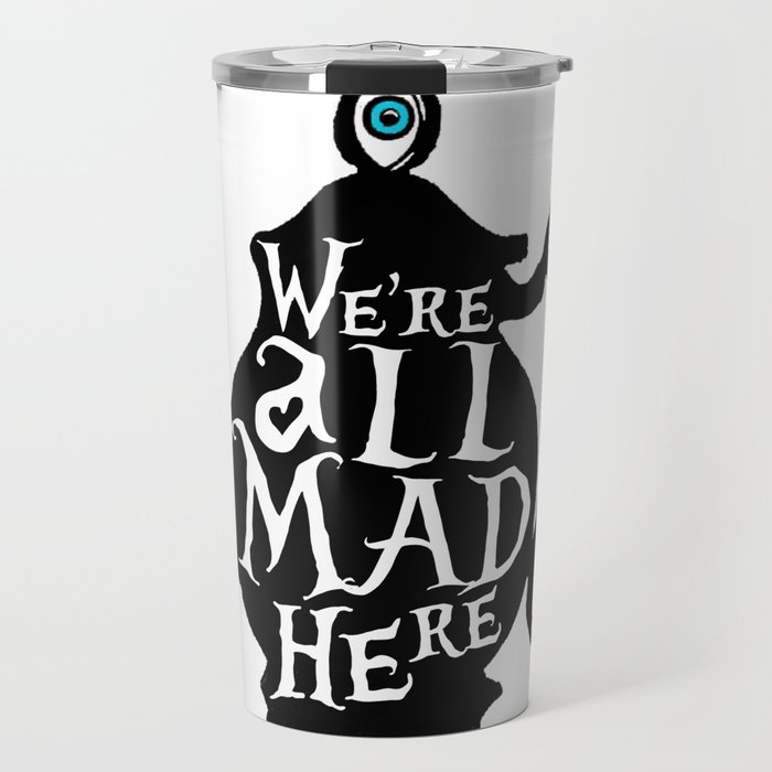 We're All Mad Here | Alice in Wonderland Tumbler