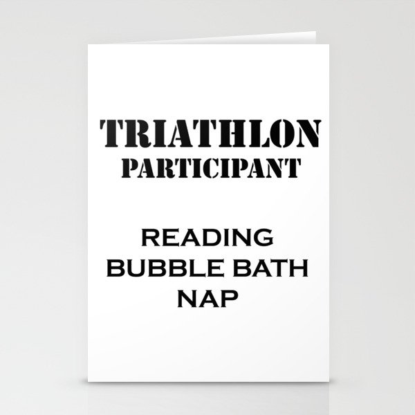 Triathlon Participant Reading Bubble Bath Nap Stationery Cards