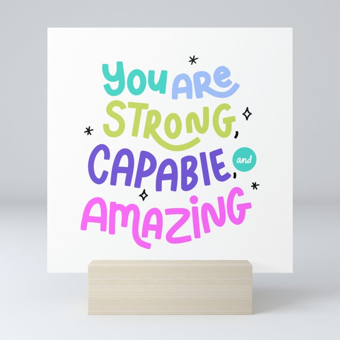 You are Strong  Mini Art Print