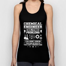 Chemical Engineer Chemistry Engineering Science Unisex Tank Top