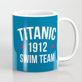 Swim Team Funny Quote Coffee Mug