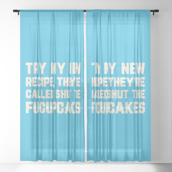 Shut The Fucupcakes Funny Sarcastic Rude Quote Sheer Curtain