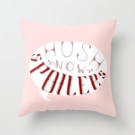 Hush Now. Throw Pillow