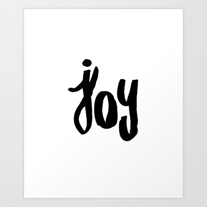 My Joy Art Print by Allyson Johnson Society6