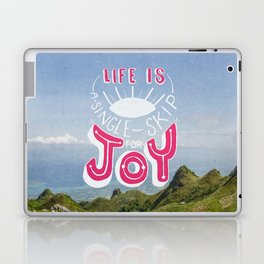 Life is A Single Skip for Joy Laptop & iPad Skin