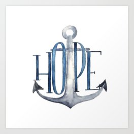 Hope (ANCHOR) Art Print | Anchor, Design, Inspiration, Bibleverse, Christian, Ink, Typography, Other, Hope, Watercolor 