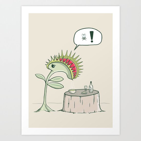 There´s no fly on my soup! Art Print