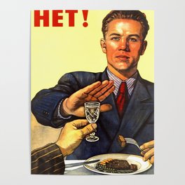 Het No To Alcohol Soviet Union Propaganda Poster