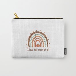 I love fall most of all Rainbow design Carry-All Pouch