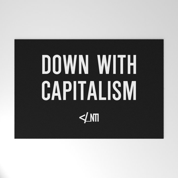 DOWN WITH CAPITALISM Welcome Mat