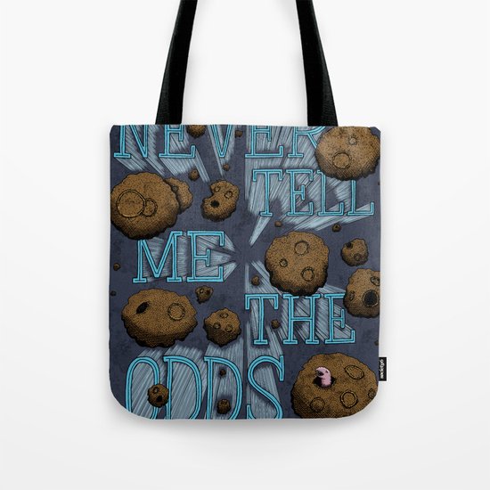 Never Tell Me The Odds Tote Bag