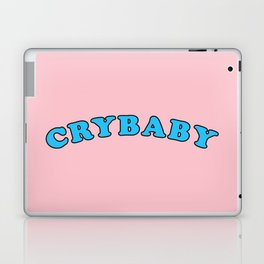 Crybaby Funny Quote Saying Laptop Skin