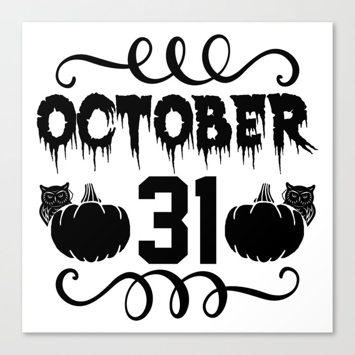 October 31 Halloween Canvas Print